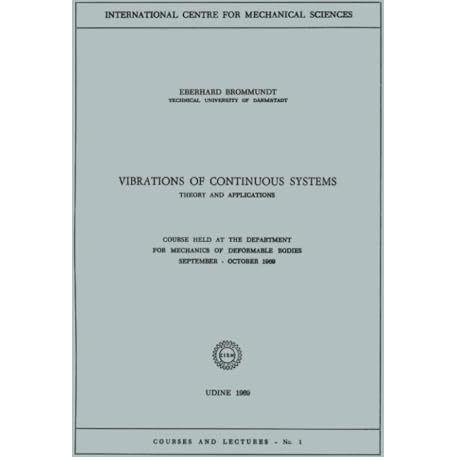 Vibrations of Continuous Systems: Theory and Applications [Paperback]