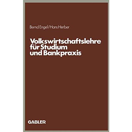 Volkswirtschaftslehre f?r Studium und Bankpraxis [Paperback]