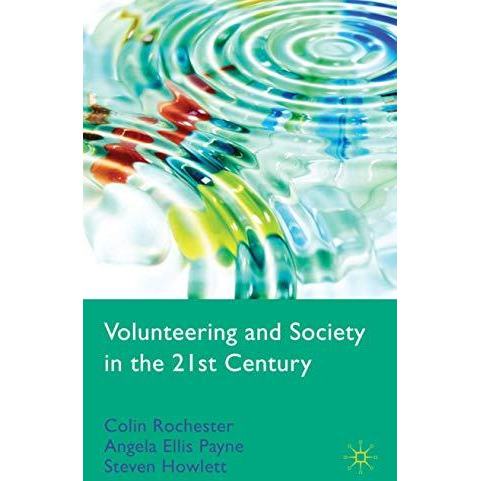 Volunteering and Society in the 21st Century [Hardcover]