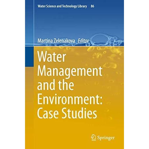 Water Management and the Environment: Case Studies [Hardcover]