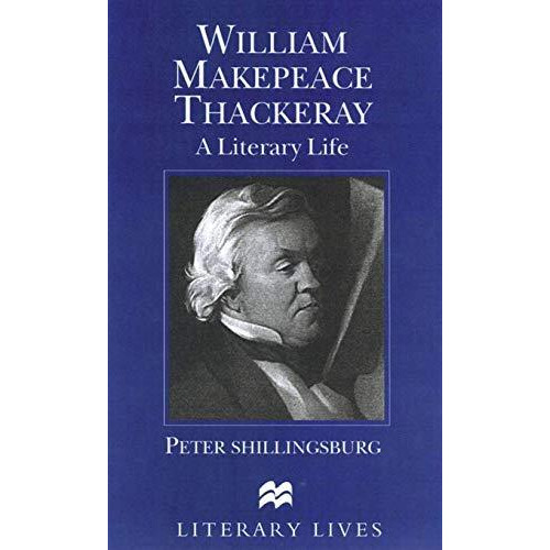 William Makepeace Thackeray [Hardcover]