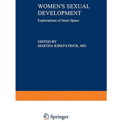 Womens Sexual Development: Explorations of Inner Space [Paperback]