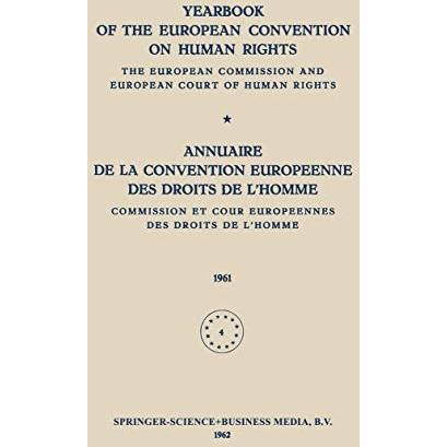 Yearbook of the European Convention on Human Rights / Annuaire de la Convention  [Paperback]