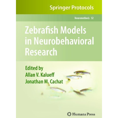 Zebrafish Models in Neurobehavioral Research [Hardcover]