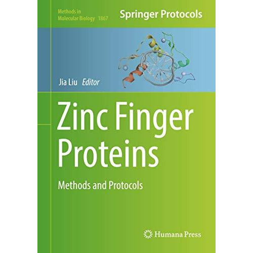 Zinc Finger Proteins: Methods and Protocols [Hardcover]