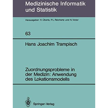 Zuordnungsprobleme in der Medizin: Anwendung des Lokationsmodells [Paperback]