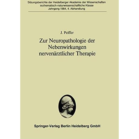 Zur Neuropathologie der Nebenwirkungen nerven?rztlicher Therapie [Paperback]