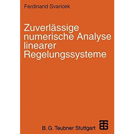 Zuverl?ssige numerische Analyse linearer Regelungssysteme [Paperback]