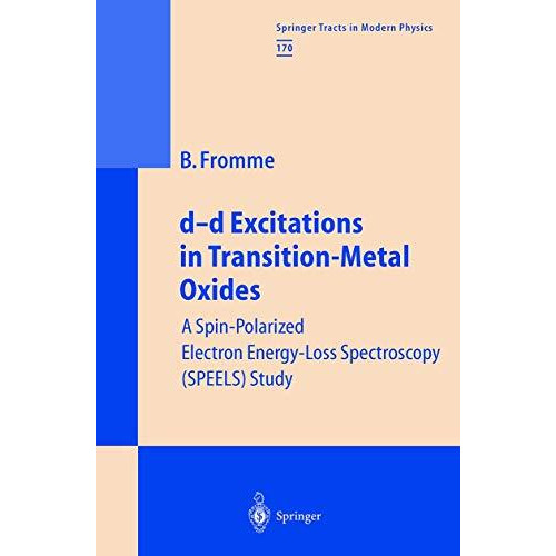 d-d Excitations in Transition-Metal Oxides: A Spin-Polarized Electron Energy-Los [Paperback]