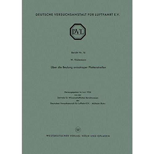 ?ber die Beulung anisotroper Plattenstreifen [Paperback]