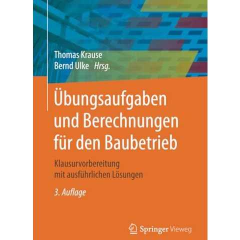 ?bungsaufgaben und Berechnungen f?r den Baubetrieb: Klausurvorbereitung mit ausf [Paperback]