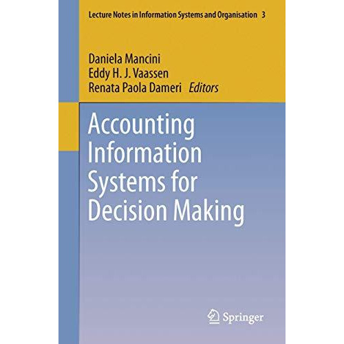 Accounting Information Systems for Decision Making [Paperback]