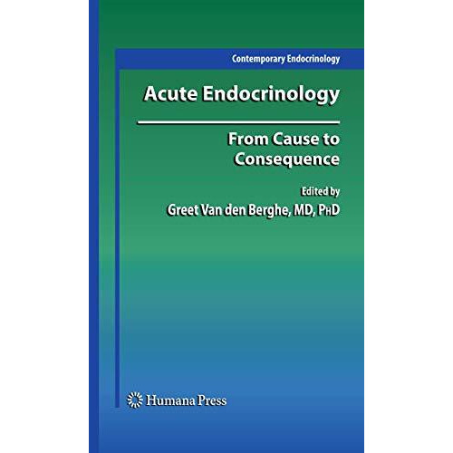 Acute Endocrinology:: From Cause to Consequence [Paperback]