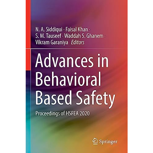 Advances in Behavioral Based Safety: Proceedings of HSFEA 2020 [Paperback]