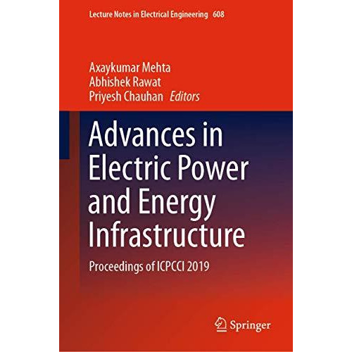 Advances in Electric Power and Energy Infrastructure: Proceedings of ICPCCI 2019 [Hardcover]