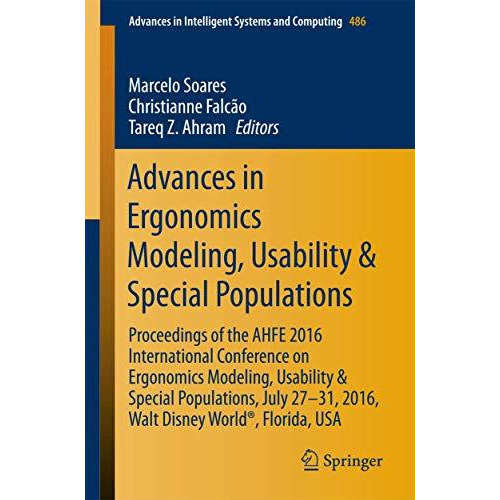 Advances in Ergonomics Modeling, Usability & Special Populations: Proceeding [Paperback]