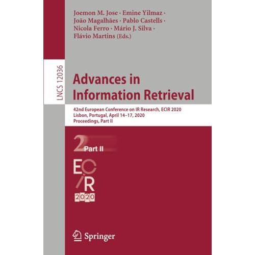 Advances in Information Retrieval: 42nd European Conference on IR Research, ECIR [Paperback]