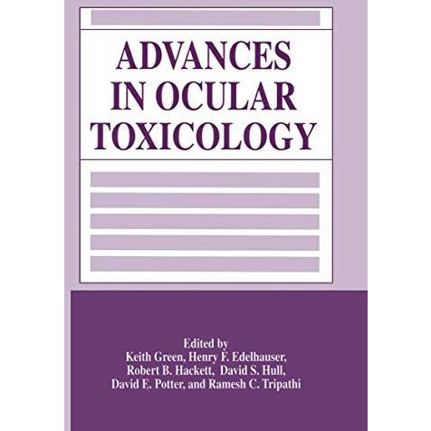 Advances in Ocular Toxicology [Paperback]