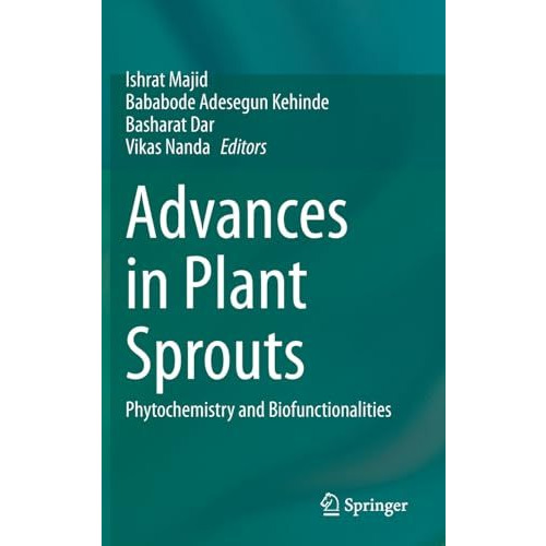 Advances in Plant Sprouts: Phytochemistry and Biofunctionalities [Hardcover]