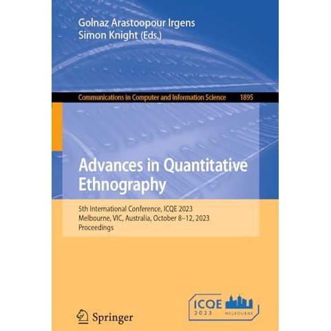 Advances in Quantitative Ethnography: 5th International Conference, ICQE 2023, M [Paperback]