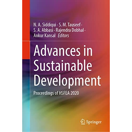 Advances in Sustainable Development: Proceedings of HSFEA 2020 [Hardcover]