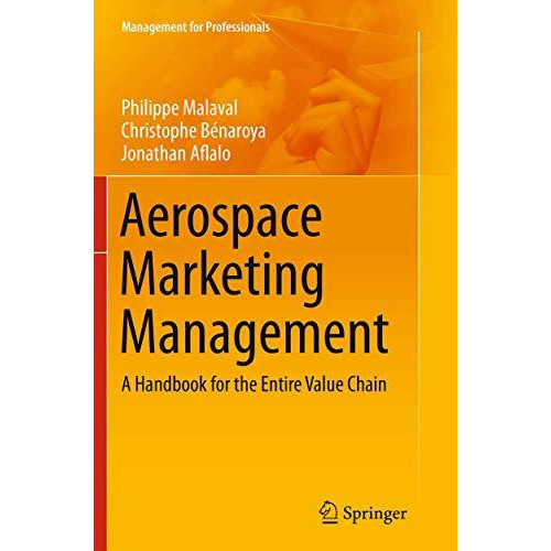 Aerospace Marketing Management: A Handbook for the Entire Value Chain [Paperback]