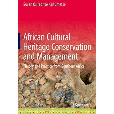 African Cultural Heritage Conservation and Management: Theory and Practice from  [Hardcover]