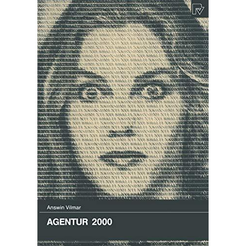 Agentur 2000: Entwicklungen und Perspektiven f?r Anbieter von Kommunikationsdien [Paperback]