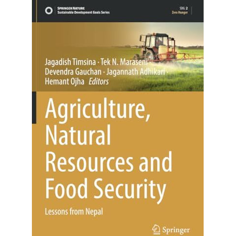 Agriculture, Natural Resources and Food Security: Lessons from Nepal [Paperback]