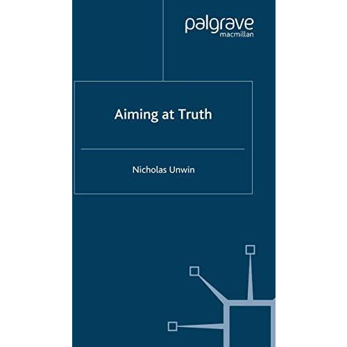 Aiming at Truth [Paperback]