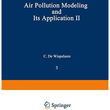 Air Pollution Modeling and Its Application II [Paperback]