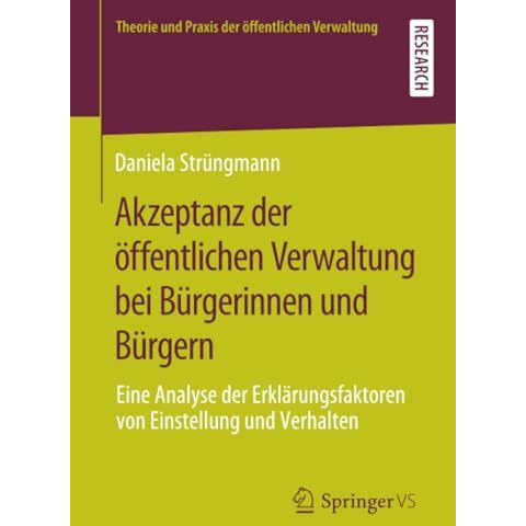 Akzeptanz der ?ffentlichen Verwaltung bei B?rgerinnen und B?rgern: Eine Analyse  [Paperback]