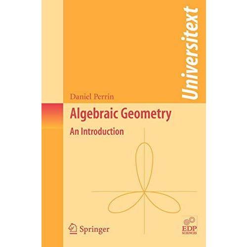 Algebraic Geometry: An Introduction [Paperback]