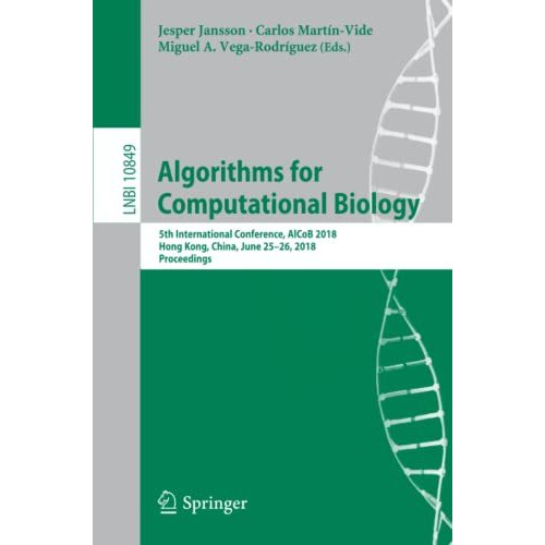 Algorithms for Computational Biology: 5th International Conference, AlCoB 2018,  [Paperback]