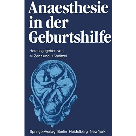 Anaesthesie in der Geburtshilfe [Paperback]