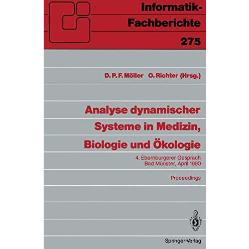 Analyse dynamischer Systeme in Medizin, Biologie und ?kologie: 4. Ebernburgerer  [Paperback]