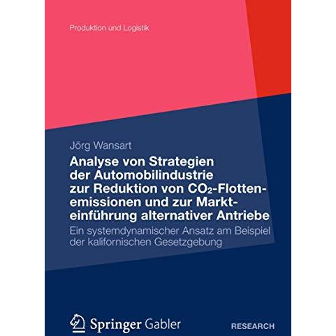 Analyse von Strategien der Automobilindustrie zur Reduktion von CO2-Flottenemiss [Paperback]