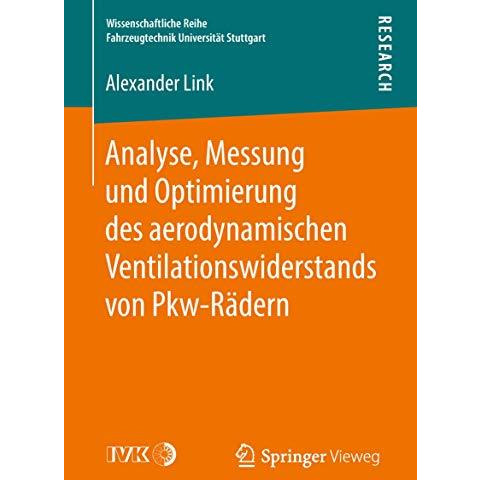 Analyse, Messung und Optimierung des aerodynamischen Ventilationswiderstands von [Paperback]