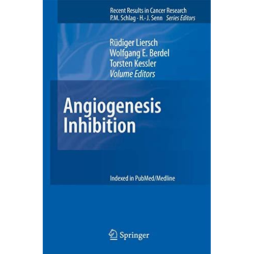 Angiogenesis Inhibition [Hardcover]