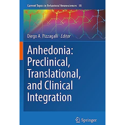 Anhedonia: Preclinical, Translational, and Clinical Integration [Paperback]