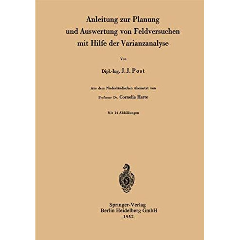 Anleitung zur Planung und Auswertung von Feldversuchen mit Hilfe der Varianzanal [Paperback]