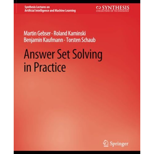 Answer Set Solving in Practice [Paperback]