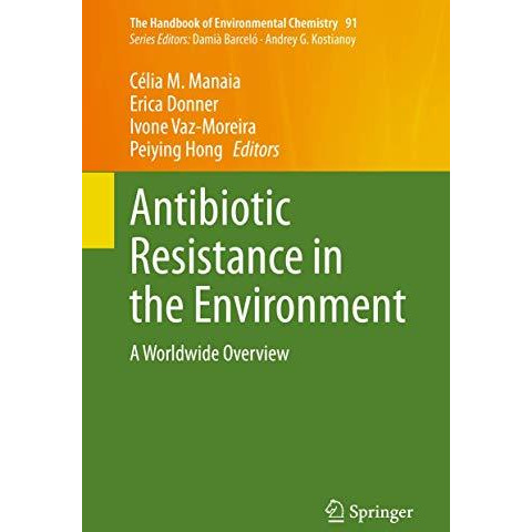 Antibiotic Resistance in the Environment: A Worldwide Overview [Hardcover]