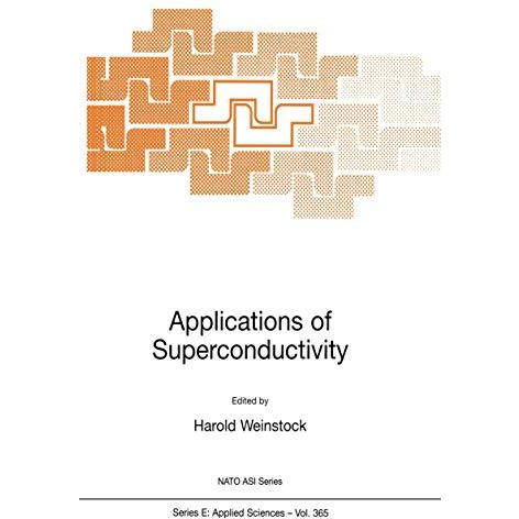 Applications of Superconductivity [Paperback]