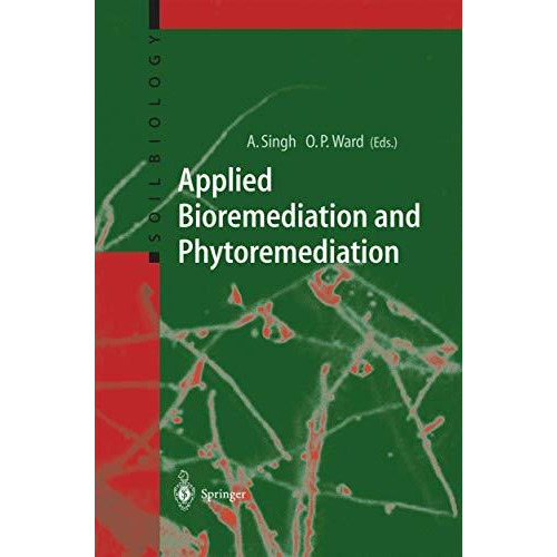 Applied Bioremediation and Phytoremediation [Hardcover]