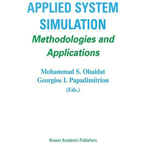 Applied System Simulation: Methodologies and Applications [Paperback]