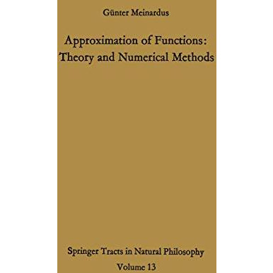 Approximation of Functions: Theory and Numerical Methods [Paperback]