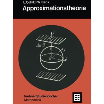 Approximationstheorie: Tschebyscheffsche Approximation mit Anwendungen [Paperback]