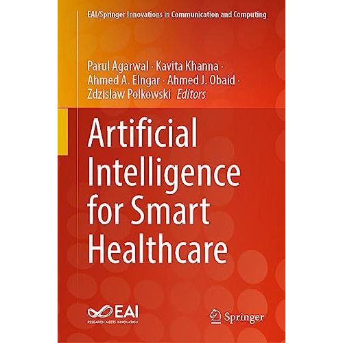 Artificial Intelligence for Smart Healthcare [Hardcover]