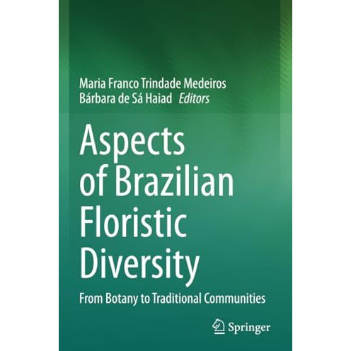 Aspects of Brazilian Floristic Diversity: From Botany to Traditional Communities [Paperback]